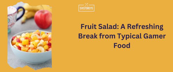Gamer's Gummy Fruit Salad