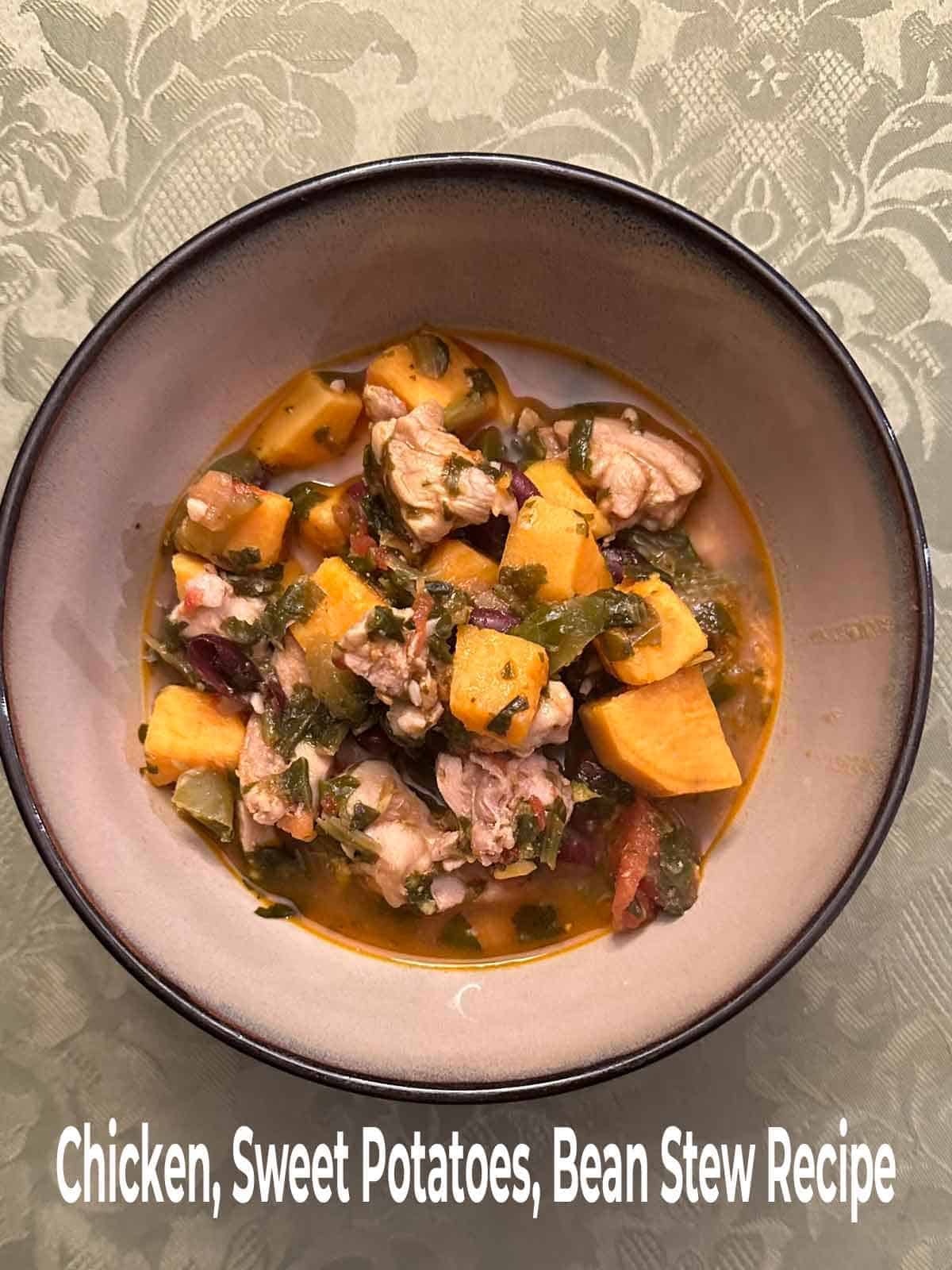 Chicken and Bean Stew with Sweet Potatoes