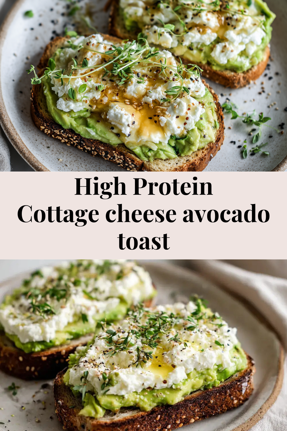 Cottage Cheese and Avocado Breakfast Toast