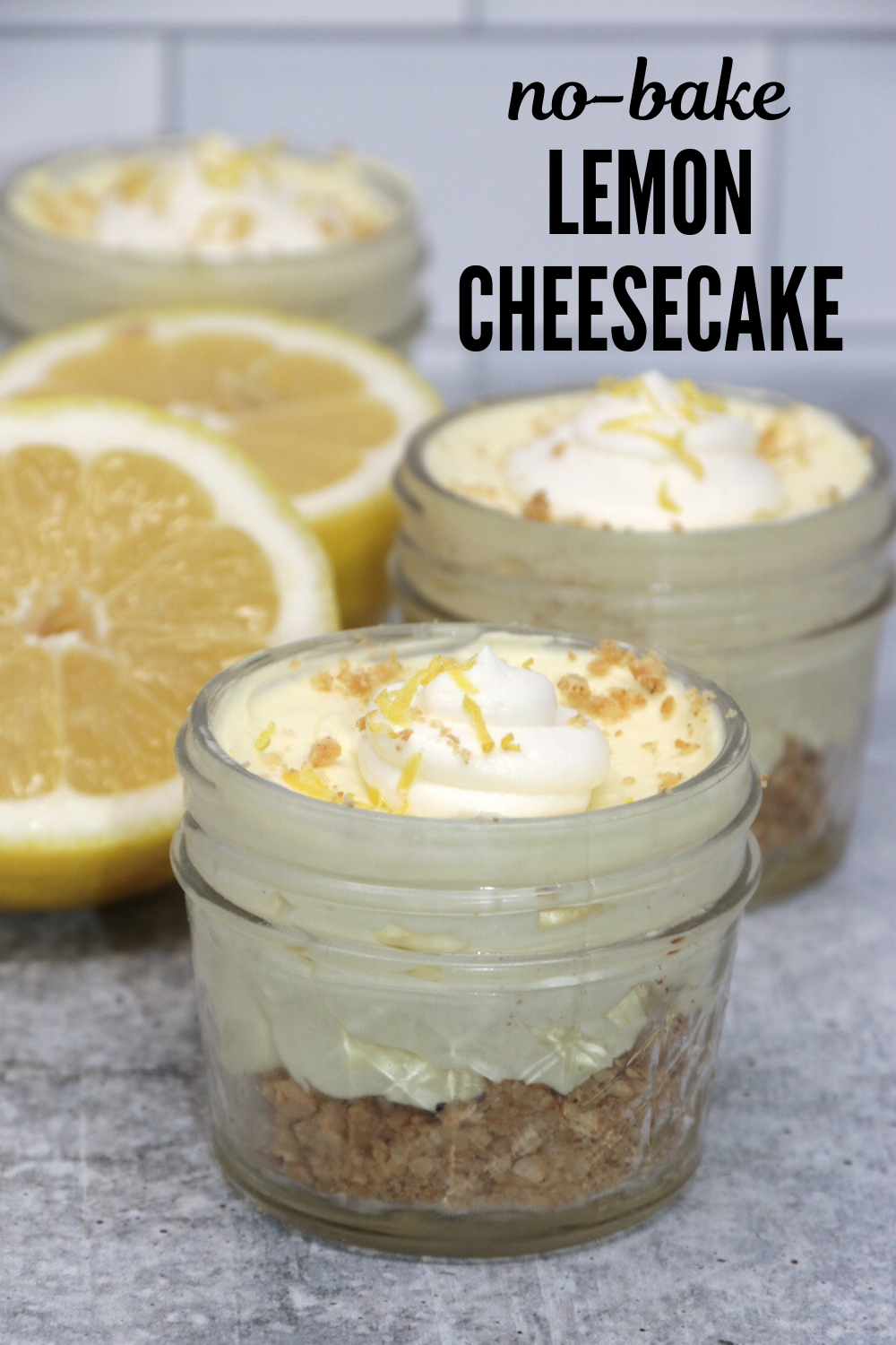Quick No-Bake Lemon Cheesecake Jars with Graham Cracker Crust