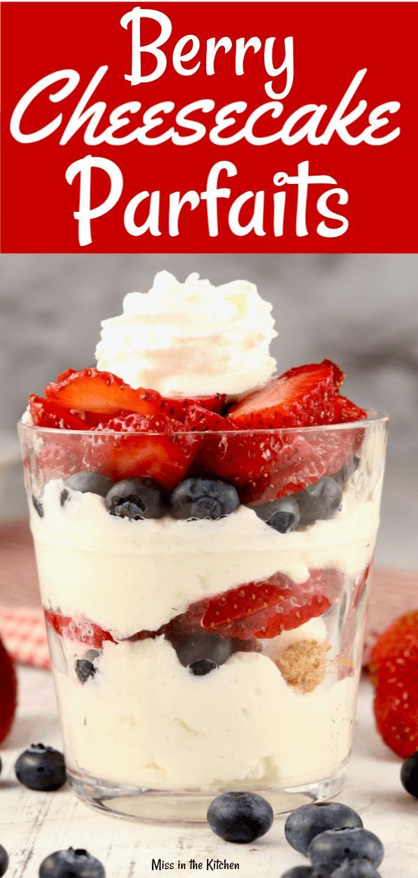 No-Bake Berry Cheesecake Parfait with Graham Cracker Crust