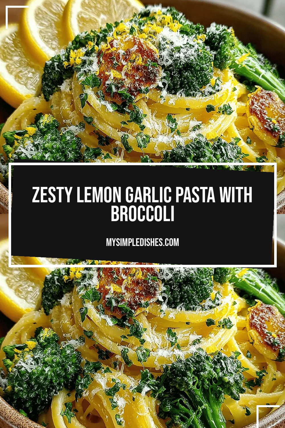 Lemony Broccoli Pasta with Garlic Butter