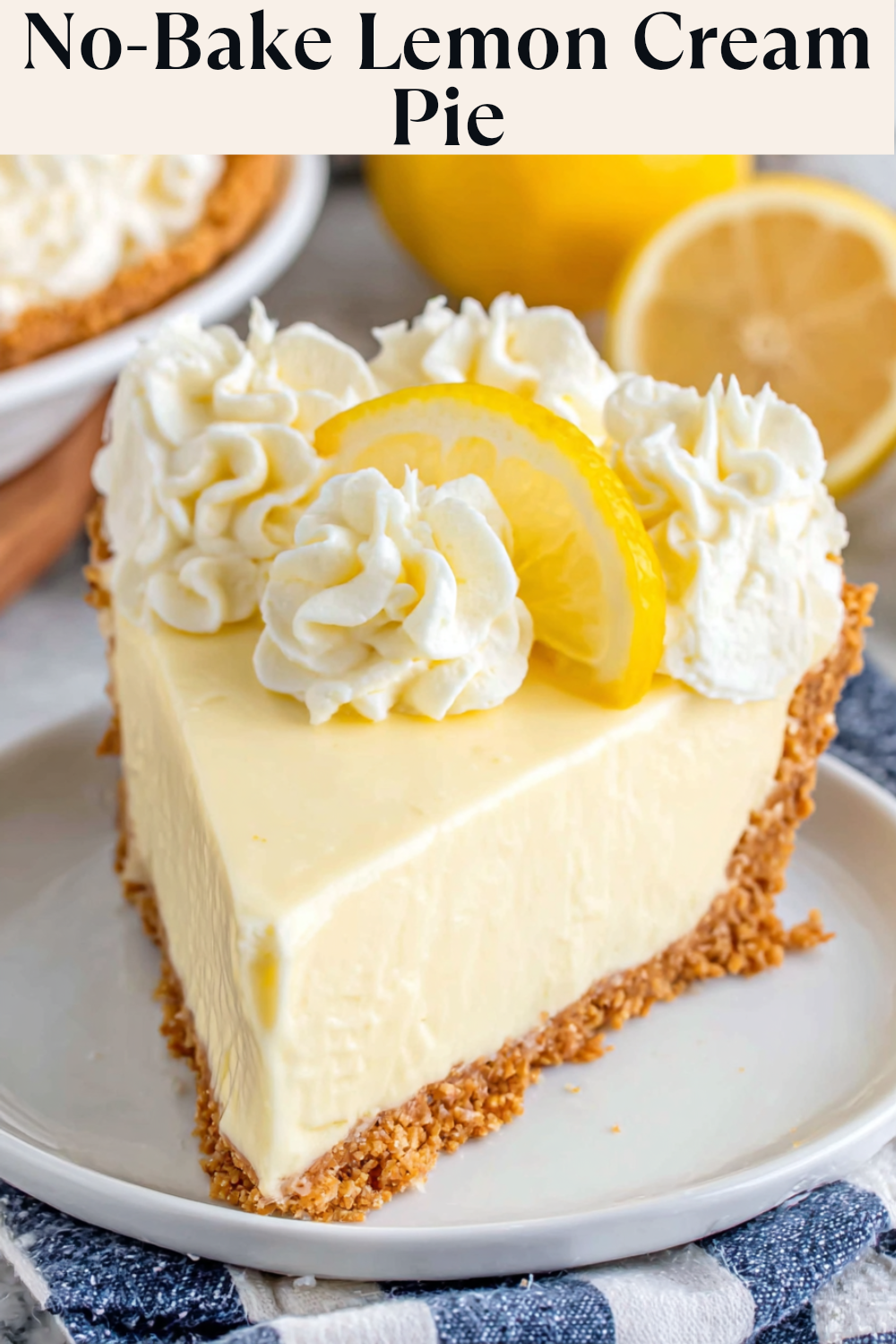 No-Bake Lemon Cream Pie with Graham Cracker Crust