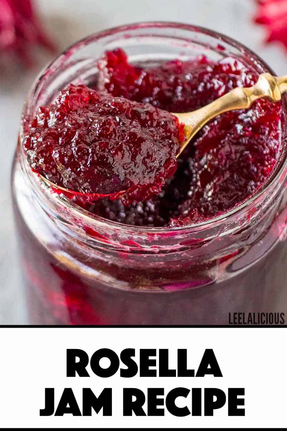 Wild Rosella Flower Jam with Ginger and Lemon