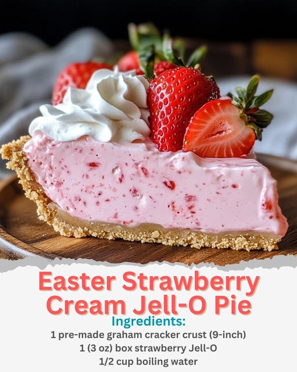 Layered Strawberry Jell-O Cream Pie