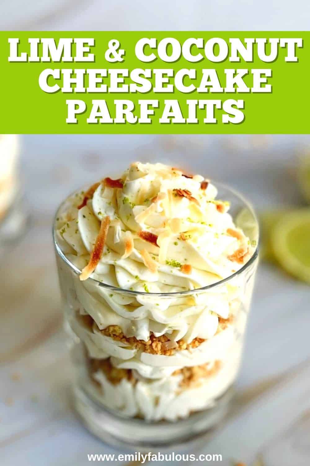 Lime and Coconut No-Bake Cheesecake Parfaits