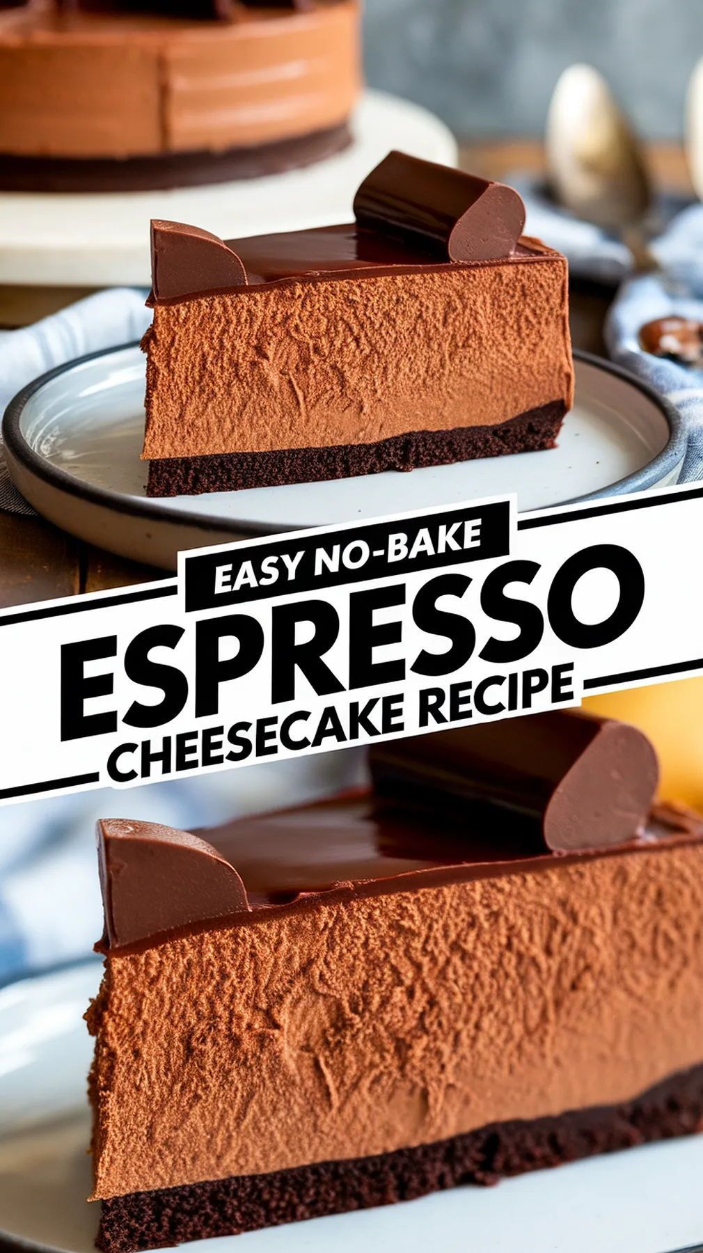 No-Bake Espresso Cheesecake with Chocolate Crust