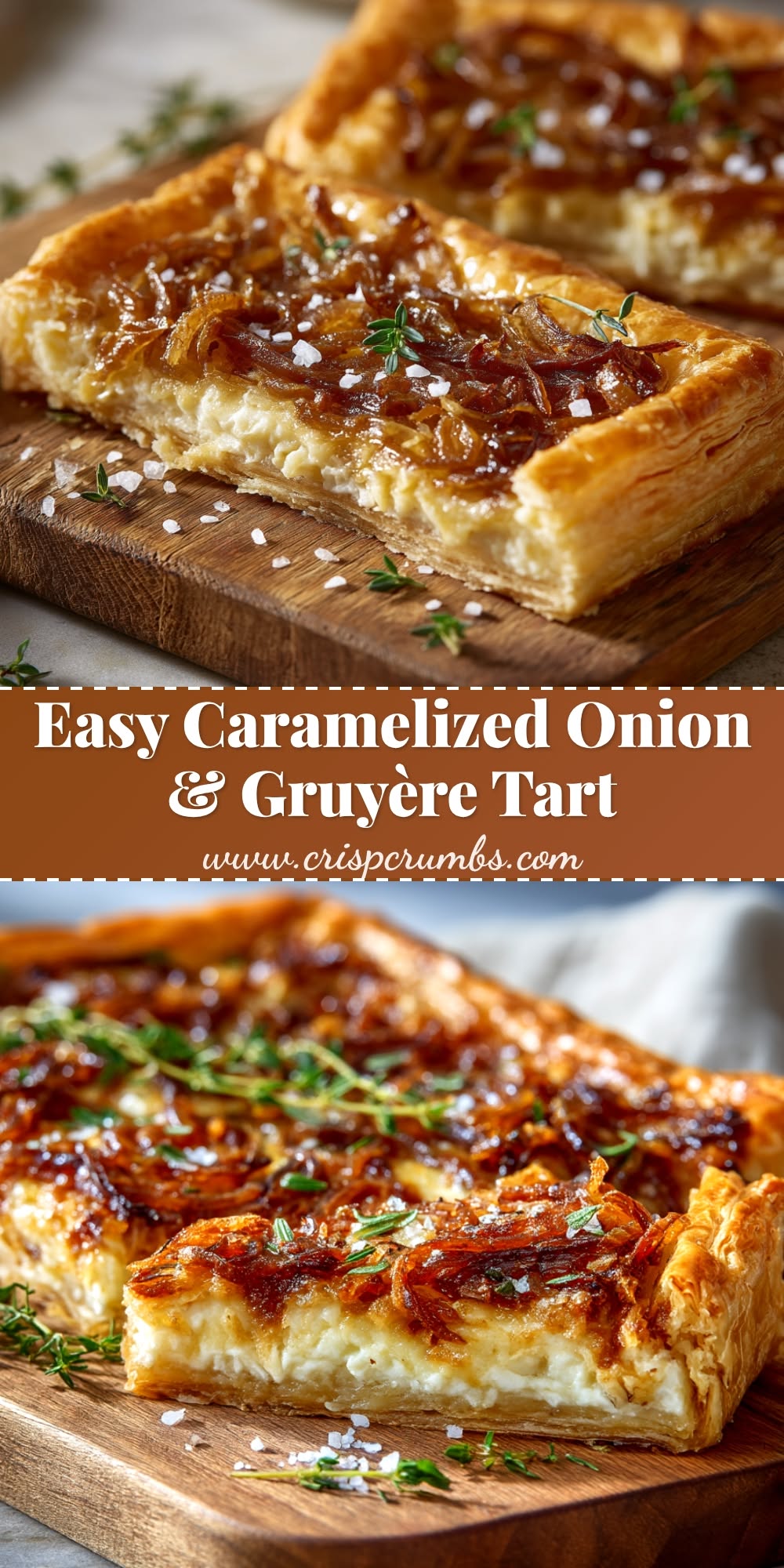 Caramelized Onion and Gruyère Puff Pastry Tart