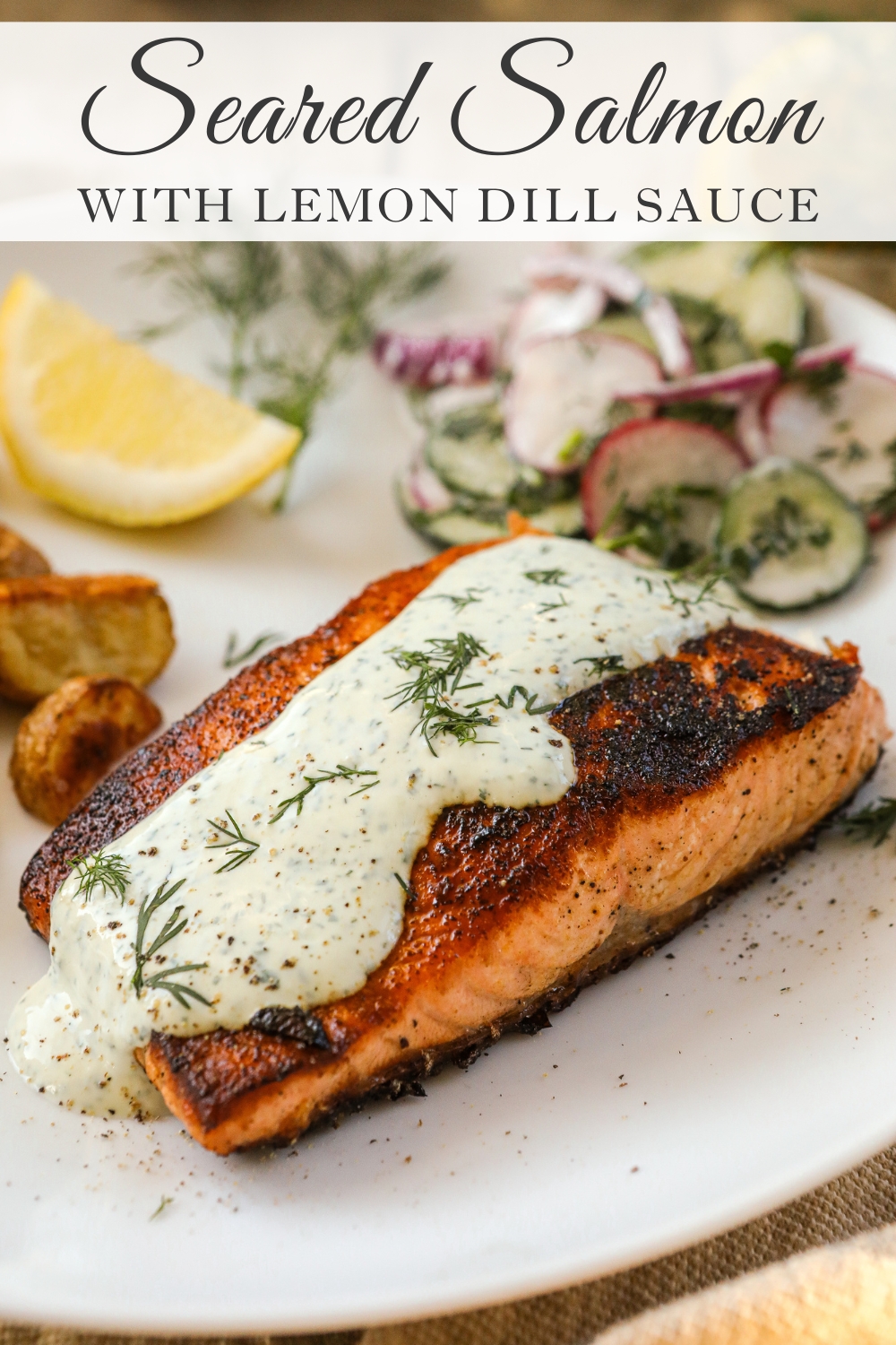 Seared Fresh Salmon with Lemon-Dill Sauce
