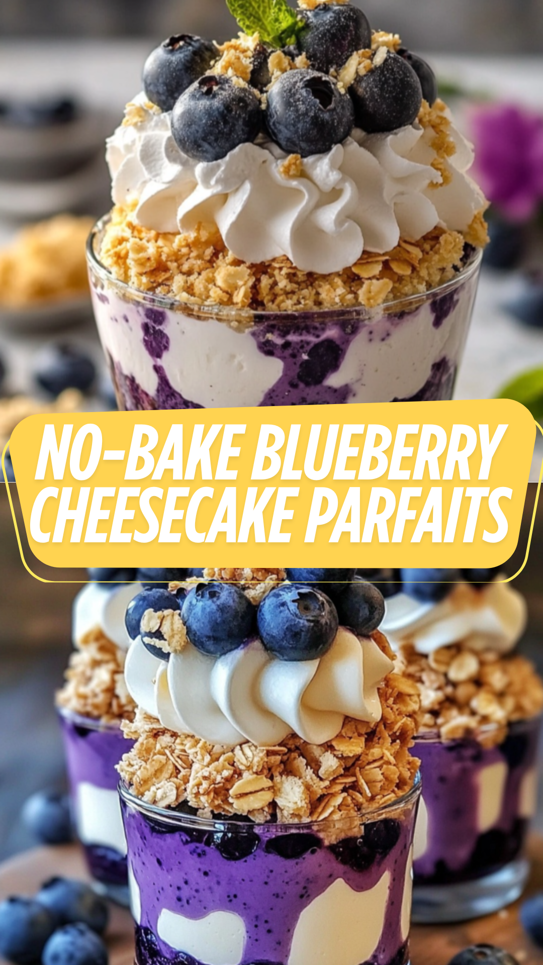 Five-Ingredient Lemon Blueberry Cheesecake Parfaits