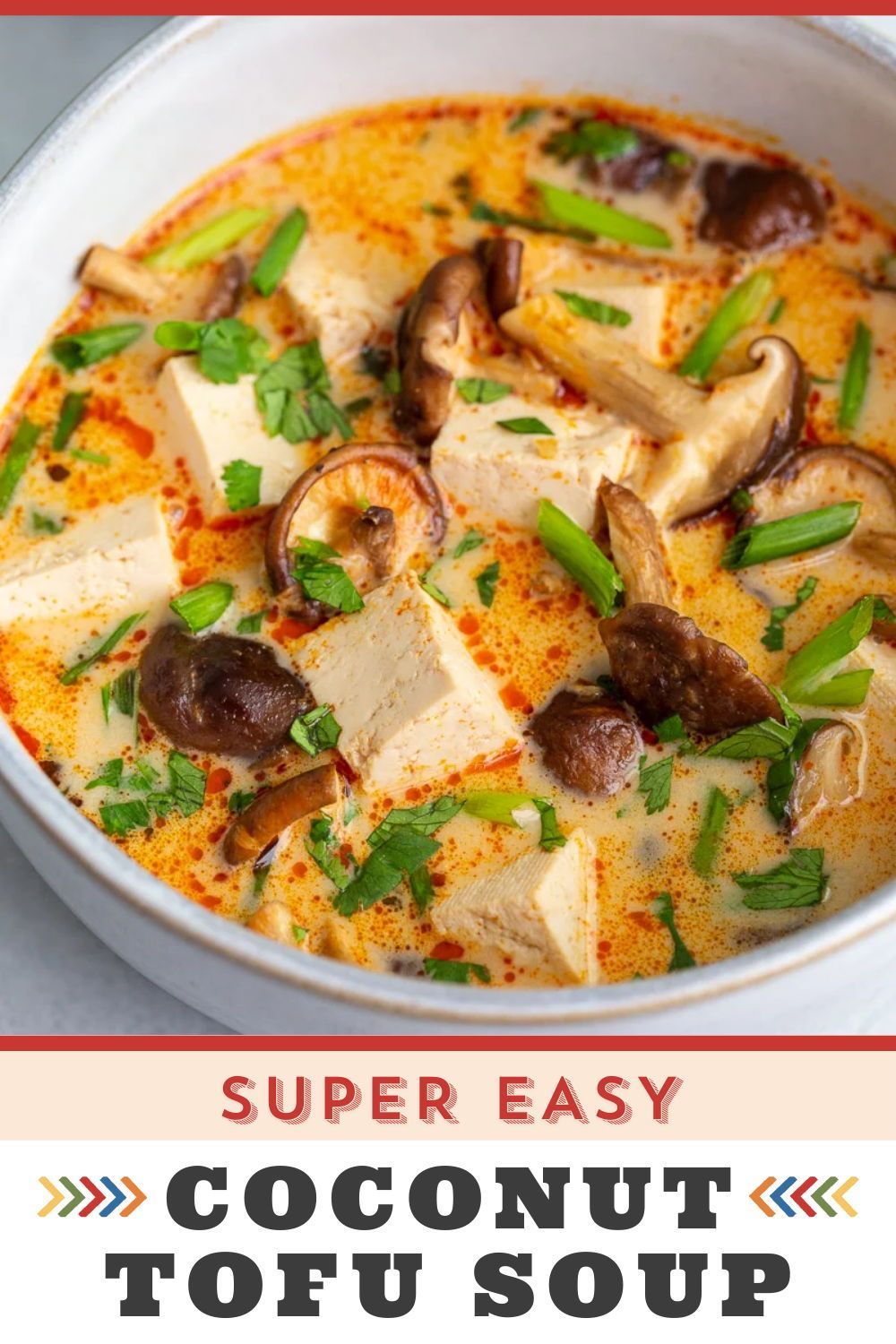 Gluten-Free Thai Coconut Curry Soup with Tofu