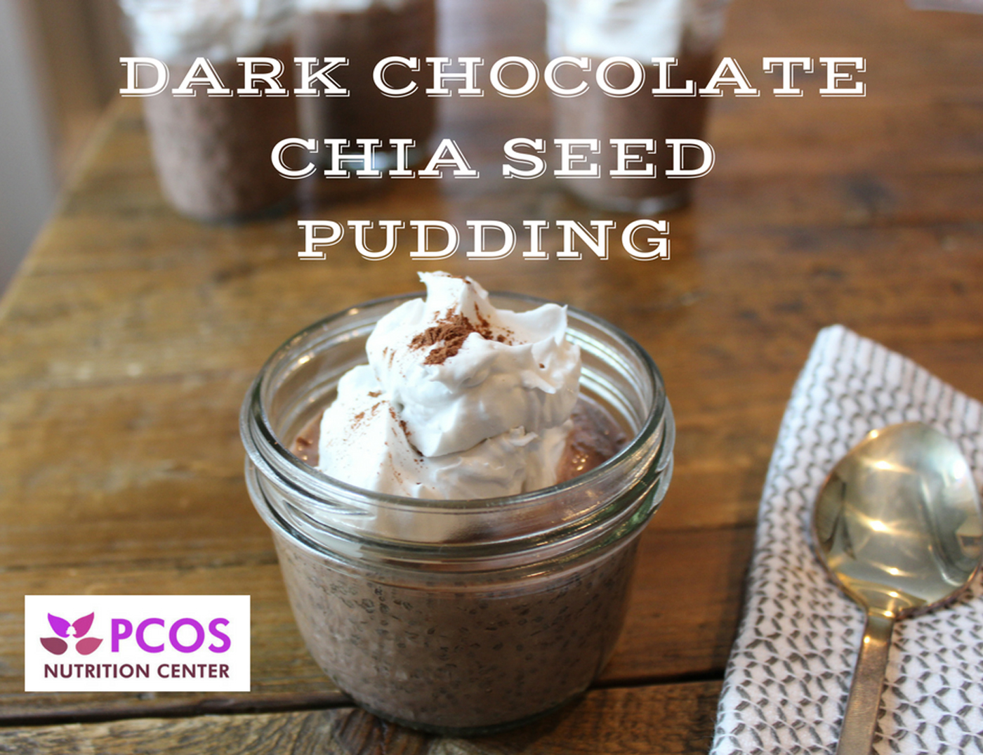 Dark Chocolate Chia Seed Pudding with Coconut Cream
