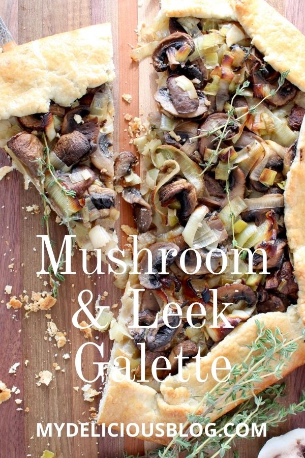 Mushroom-Leek Galette with Herb Crust