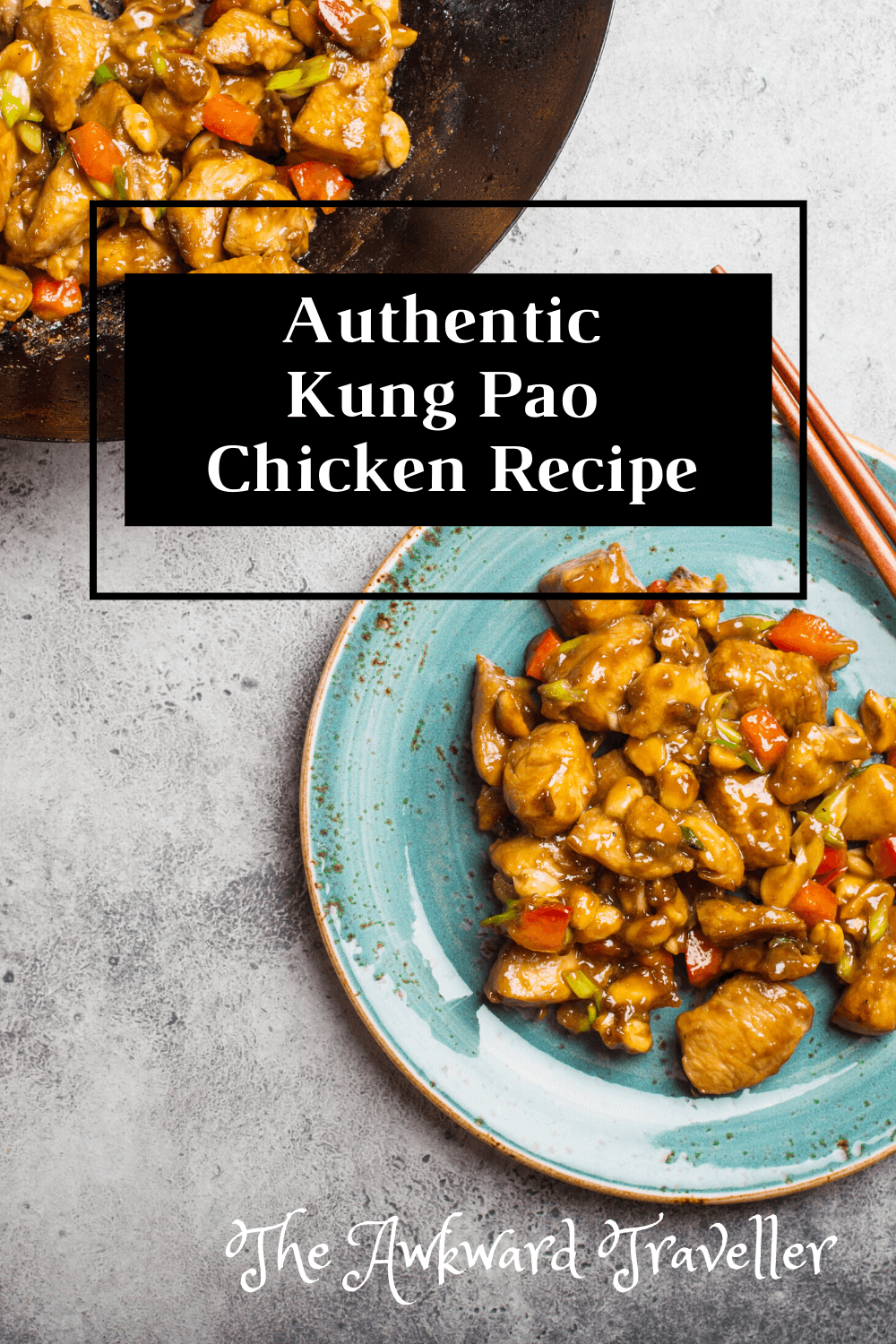 Authentic Sichuan Kung Pao Chicken
