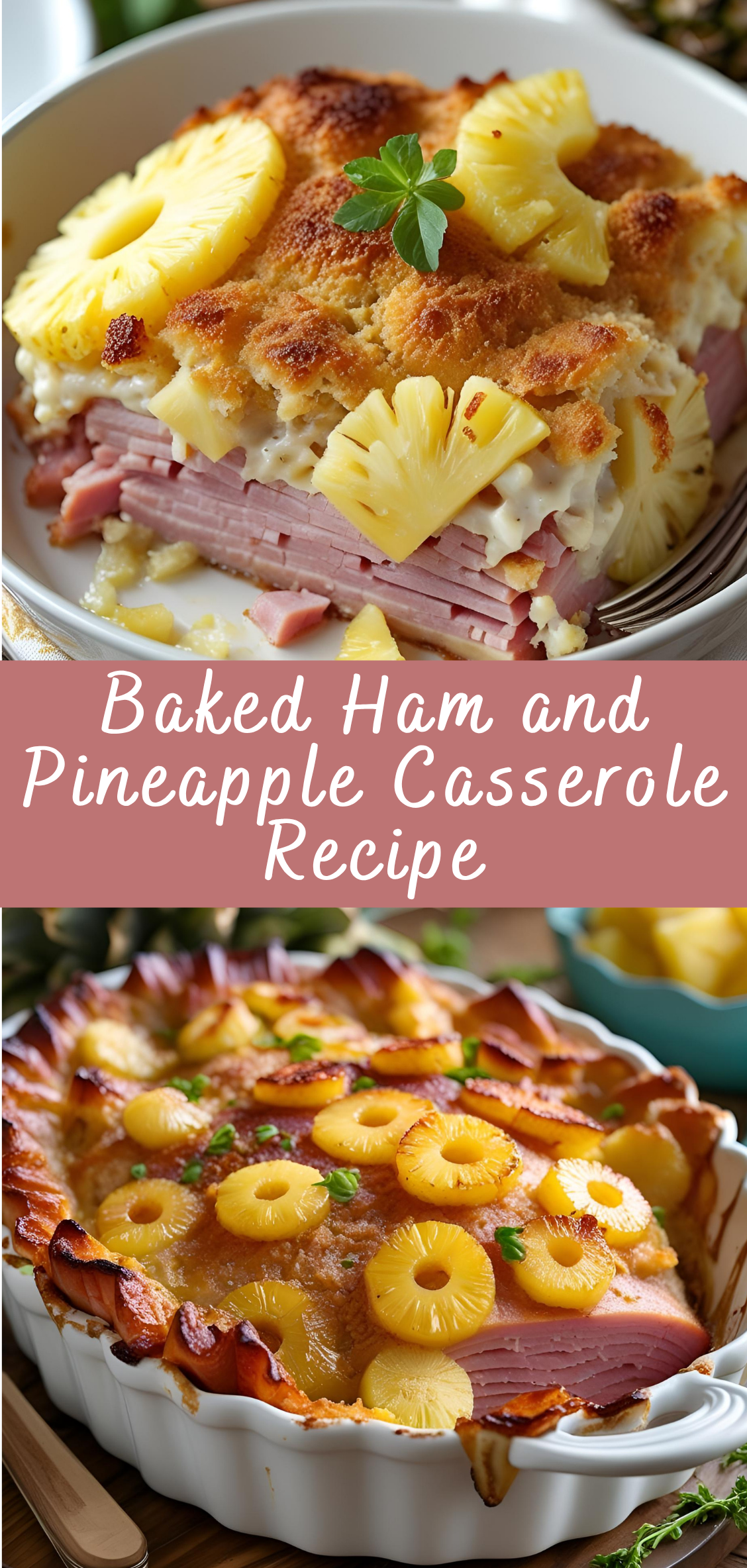 Baked Ham and Pineapple Casserole