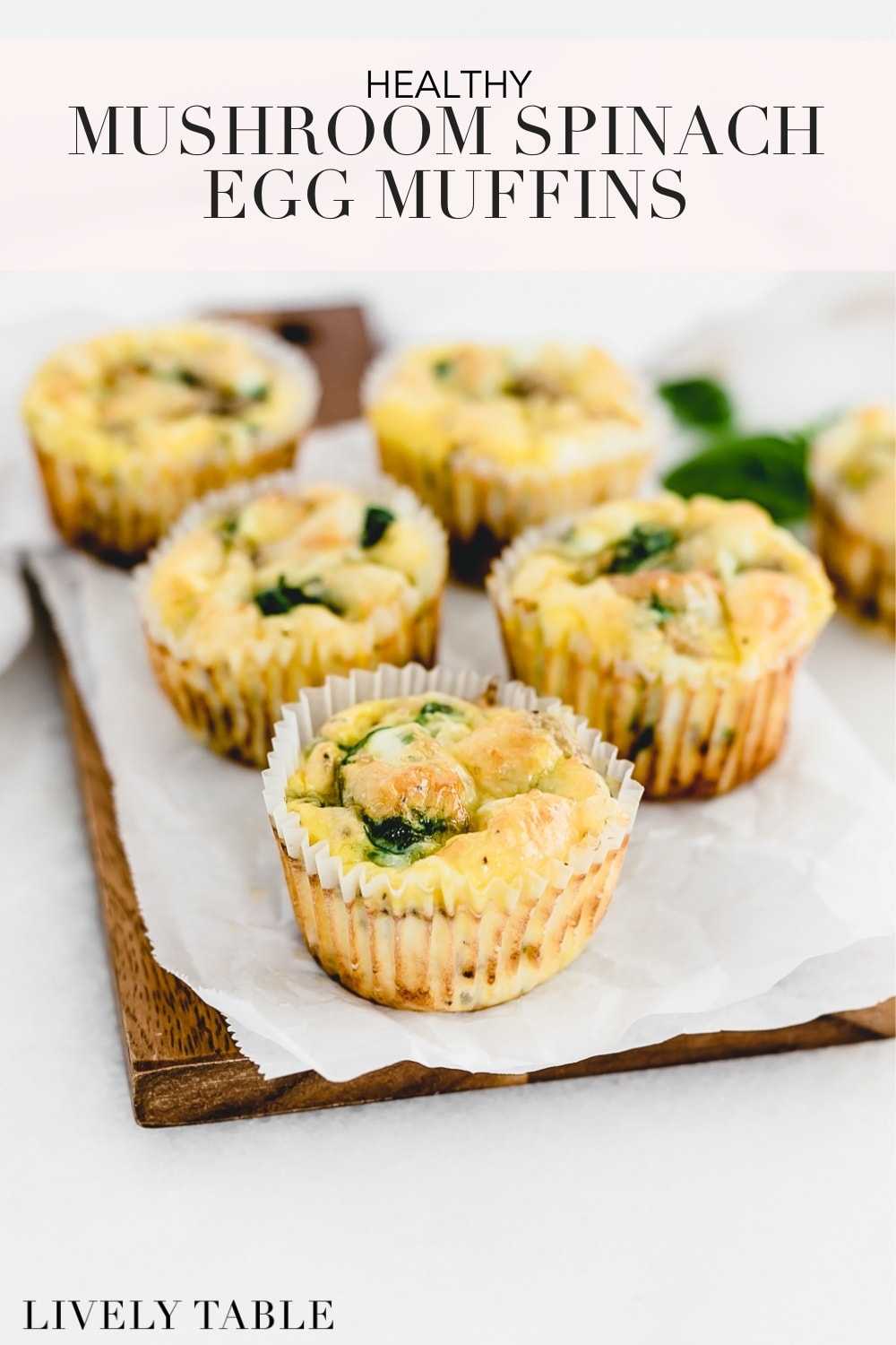 Baked Herb Egg Muffins with Spinach and Mushrooms