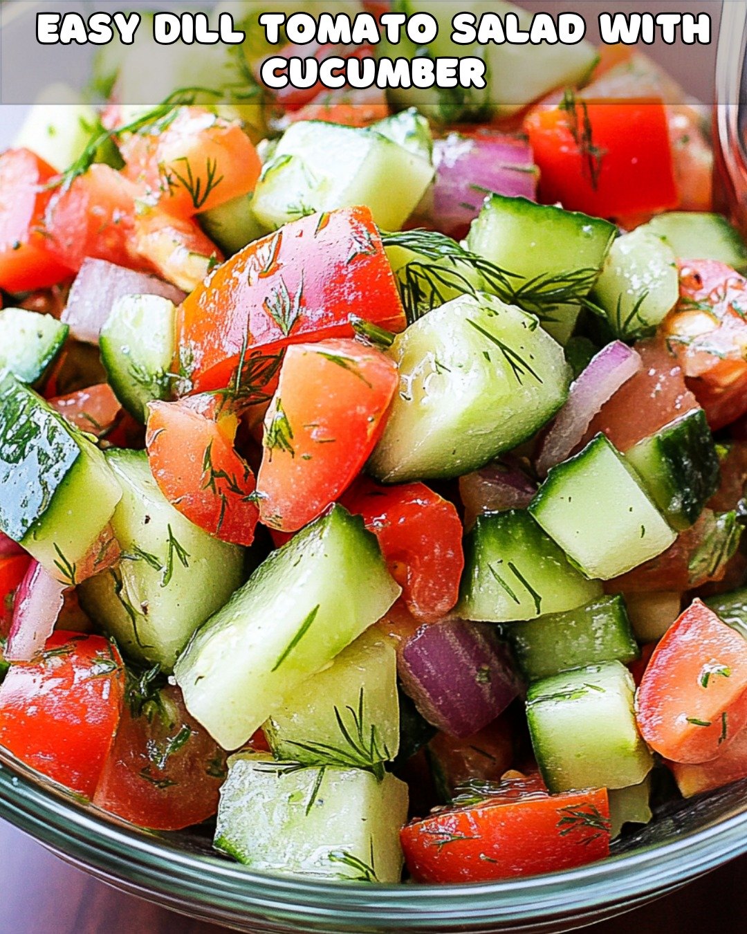 Lemon-Dill Tomato and Cucumber Salad
