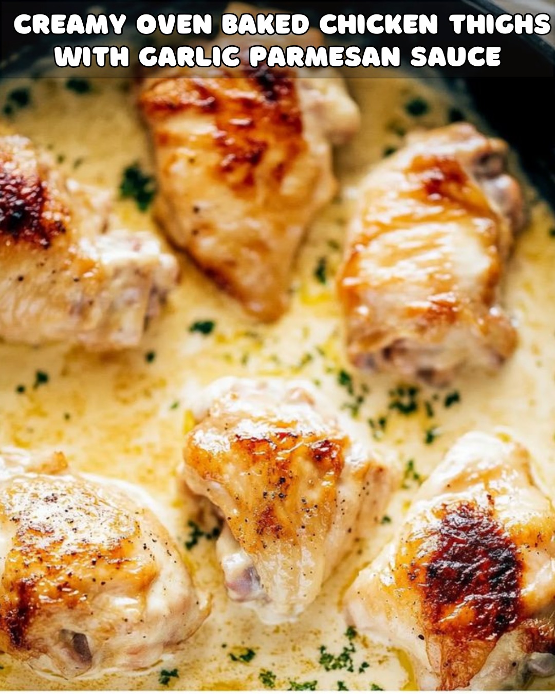 Creamy Baked Chicken Thighs with Garlic and Herbs