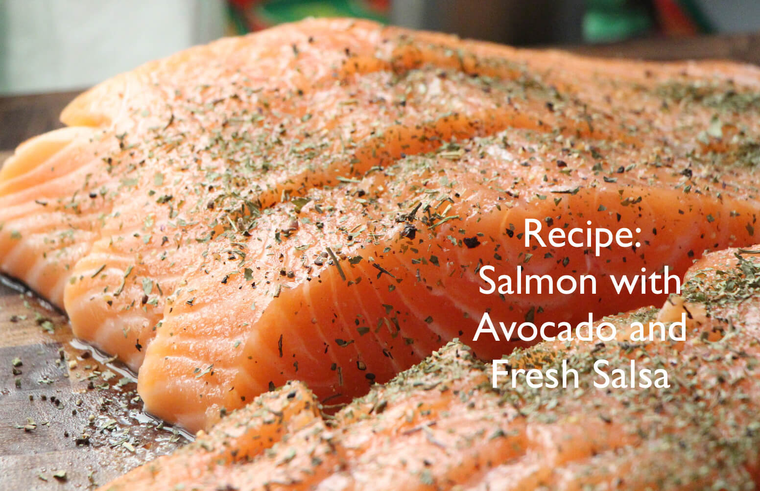 Sage-Infused Salmon with Lemon-Dill Avocado Slices