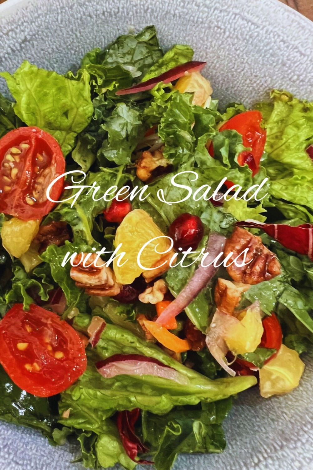 Riverfront Greens Salad with Citrus Vinaigrette