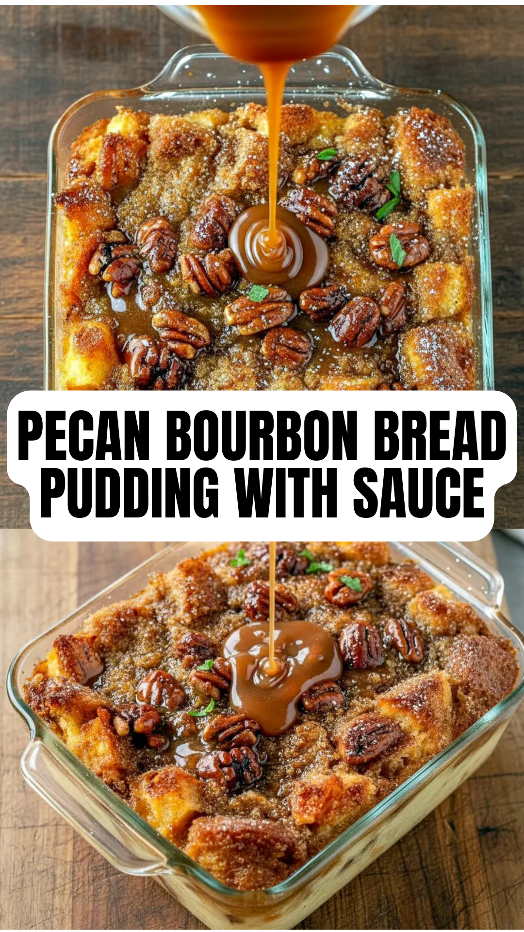 Maple-Bourbon Bread Pudding with Caramelized Pecans