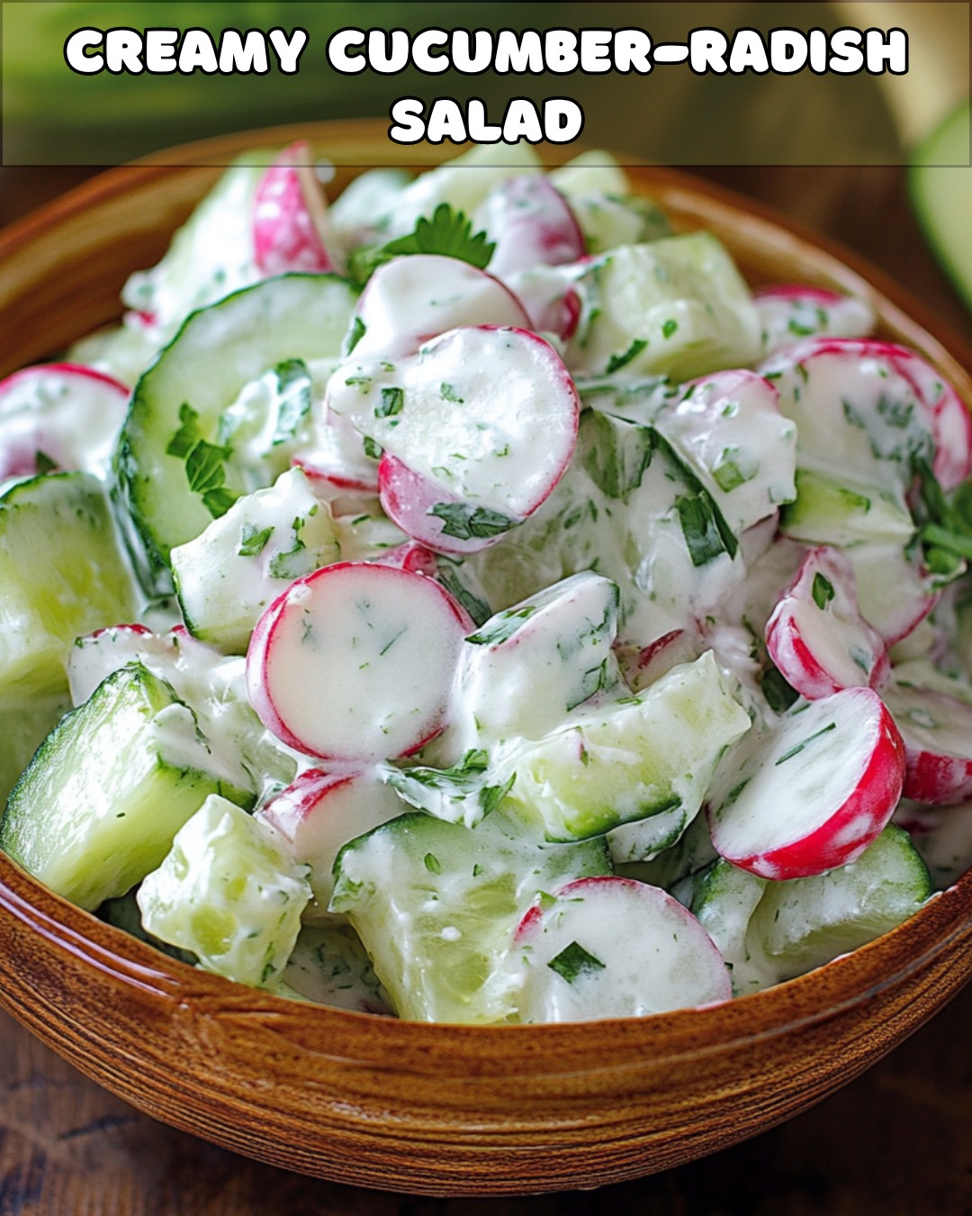 Creamy Cucumber and Radish Salad with Dill Vinaigrette