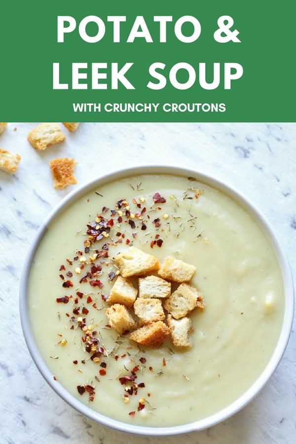 Slovenian Potato Leek Soup with Herbed Croutons