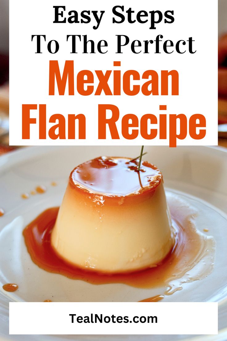 The Best Mexican Flan