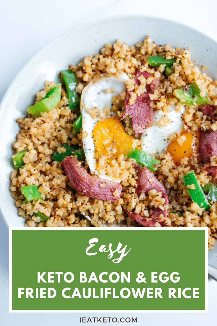 Keto Cauliflower Fried Rice with Bacon and Egg