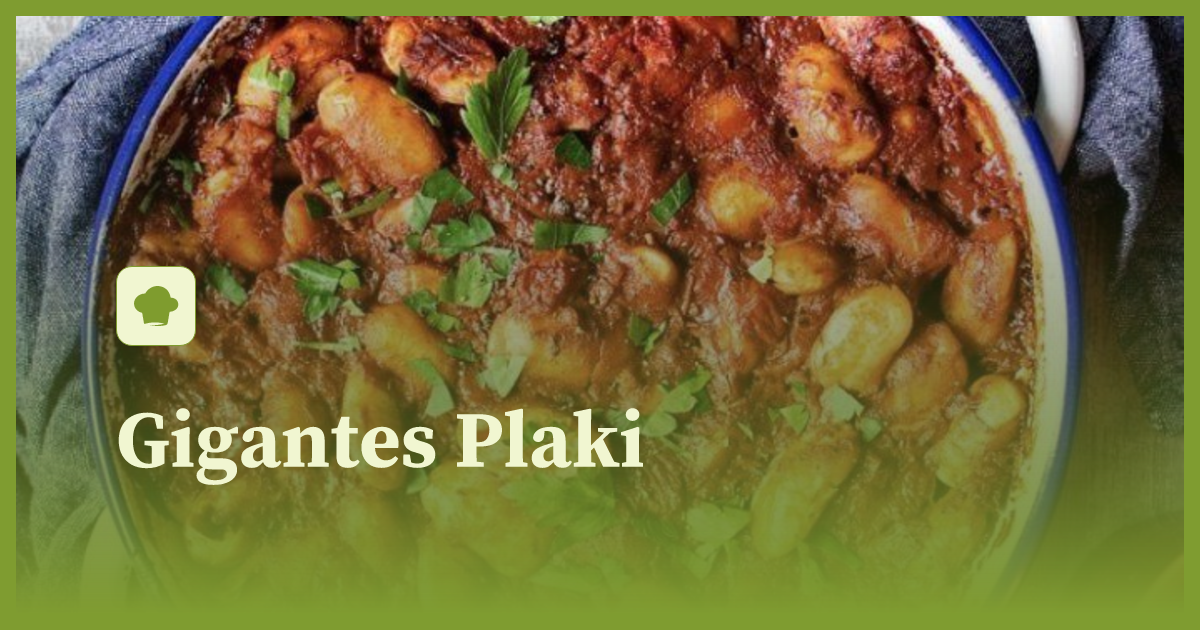 Slow-Simmered Gigantes Plaki with Tomato and Herbs