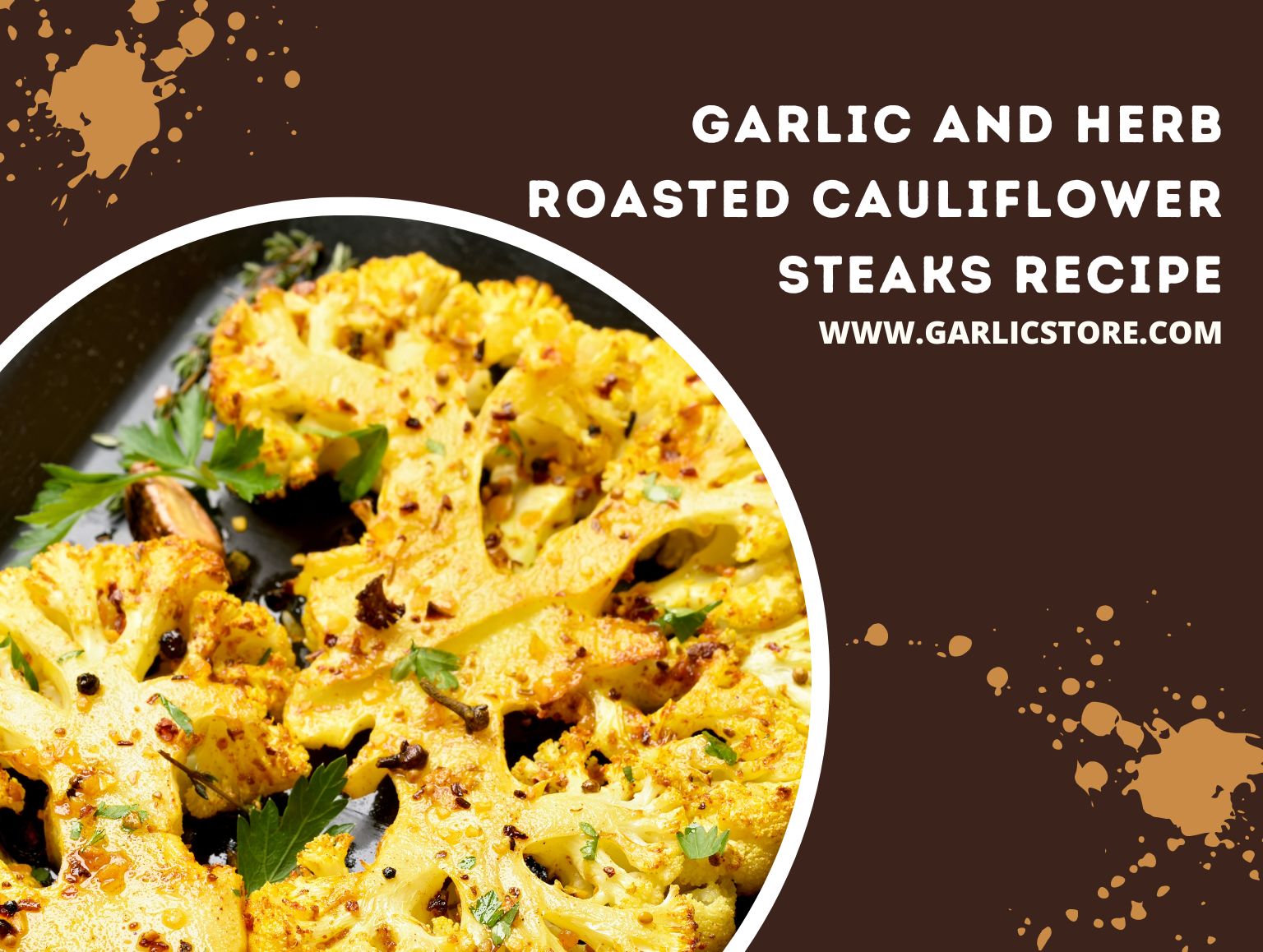 Oven-Roasted Cauliflower Steaks with Turmeric and Garlic