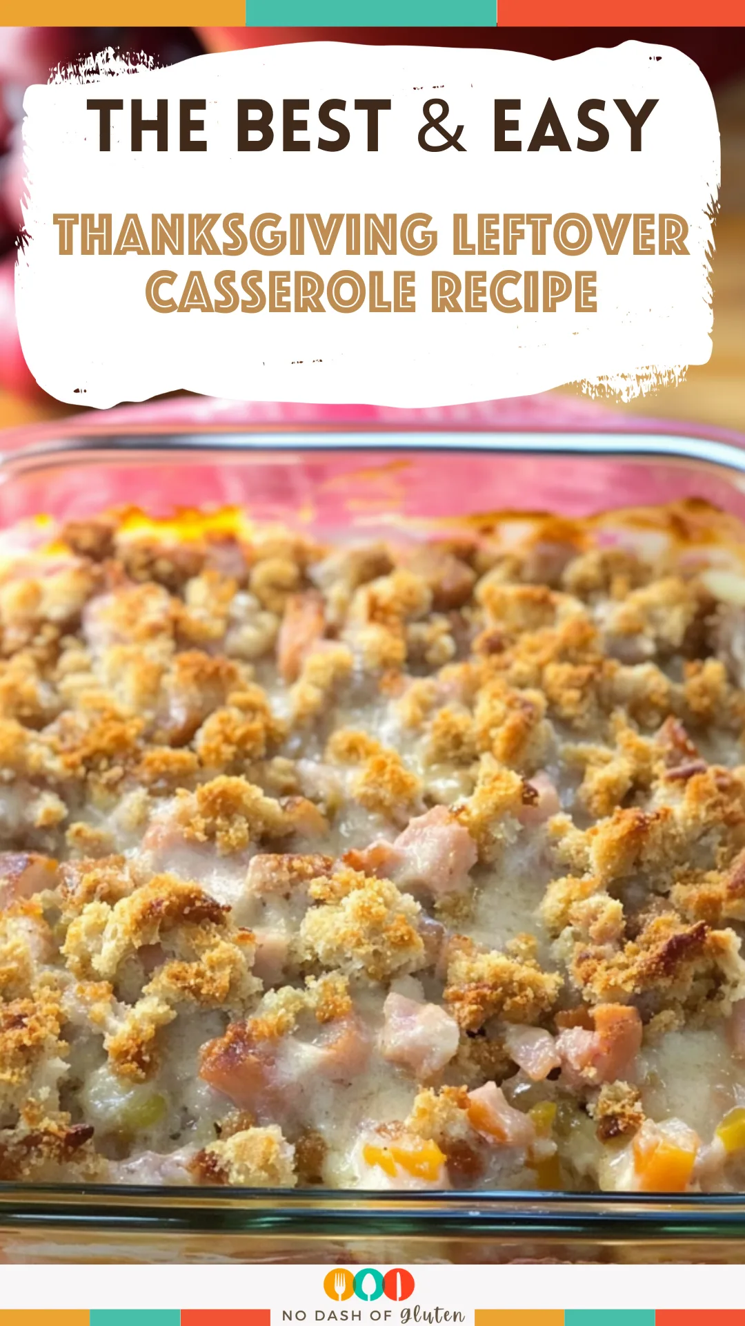 Layered Thanksgiving Leftover Casserole with Mashed Potato Crust