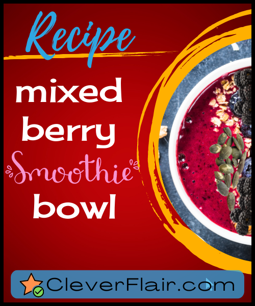 Morning Energy Smoothie Bowl with Mixed Berries