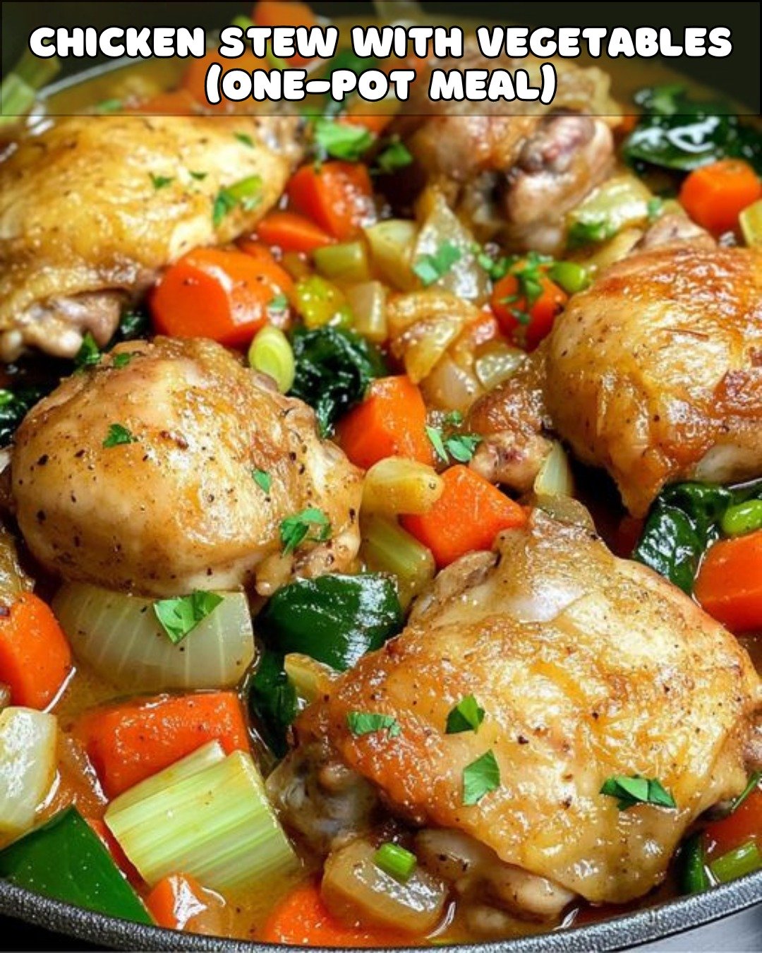One-Pot Chicken and Vegetable Stew with Warm Spices