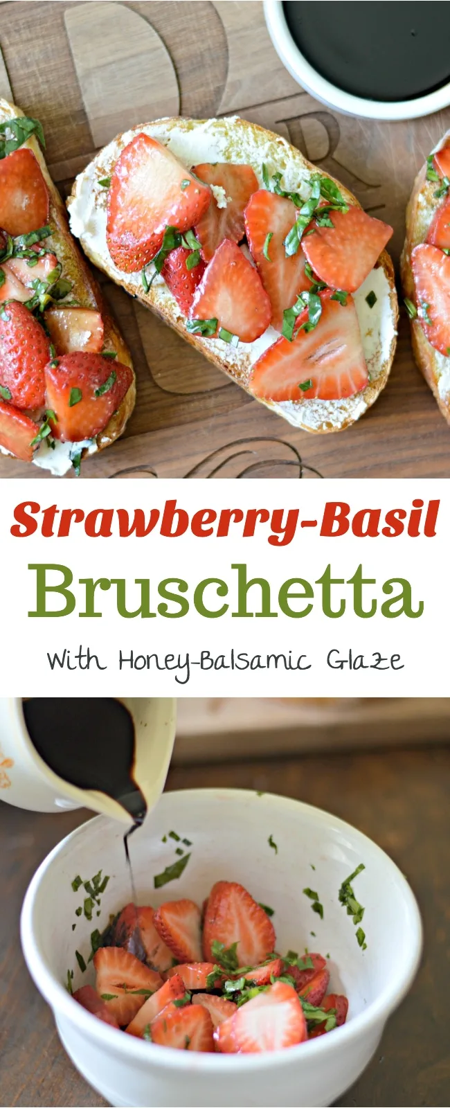 Strawberry and Basil Bruschetta with Balsamic Glaze