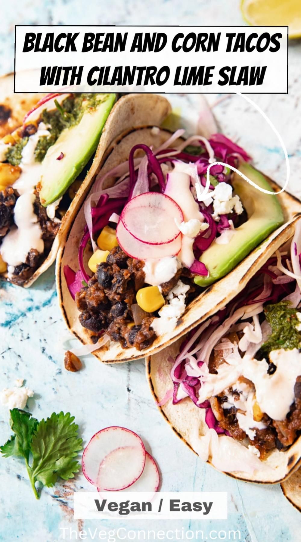 Sweet Corn and Black Bean Tacos with Cilantro-Lime Slaw