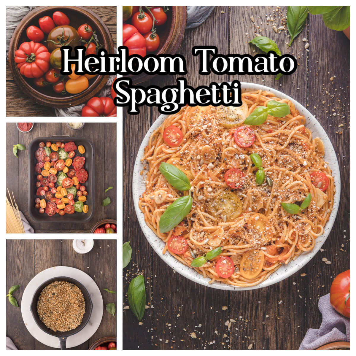 Garden Heirloom Tomato Pasta