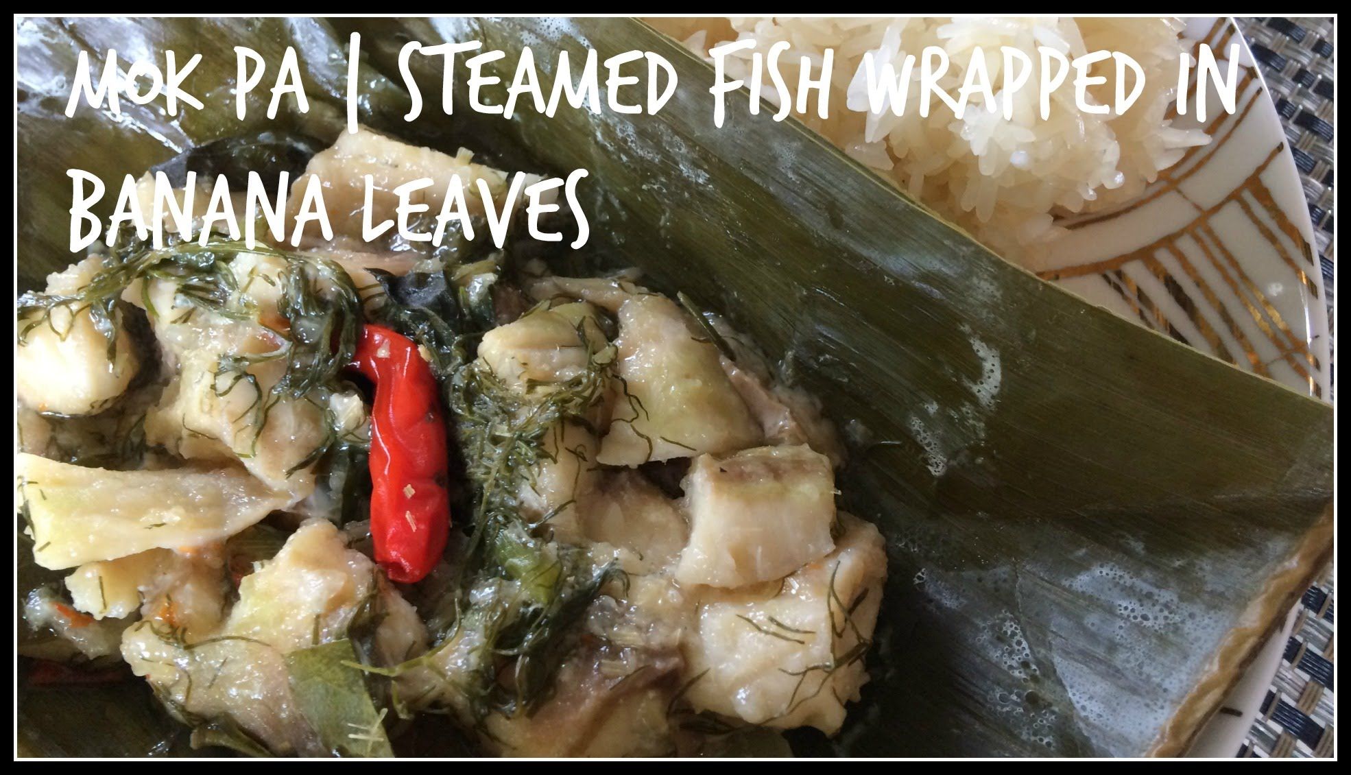 Steamed Fish Wrapped in Banana Leaves with Dill and Lime