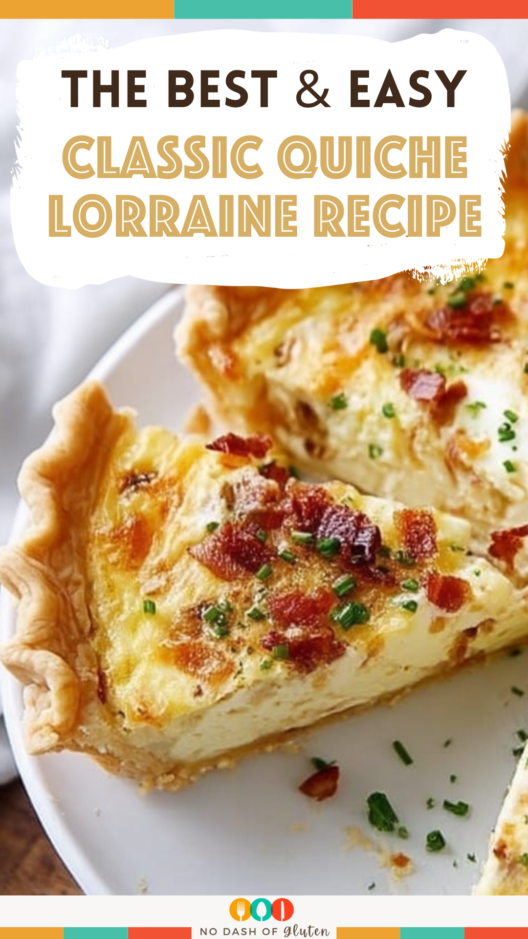 Classic Quiche Lorraine with Bacon and Gruyère
