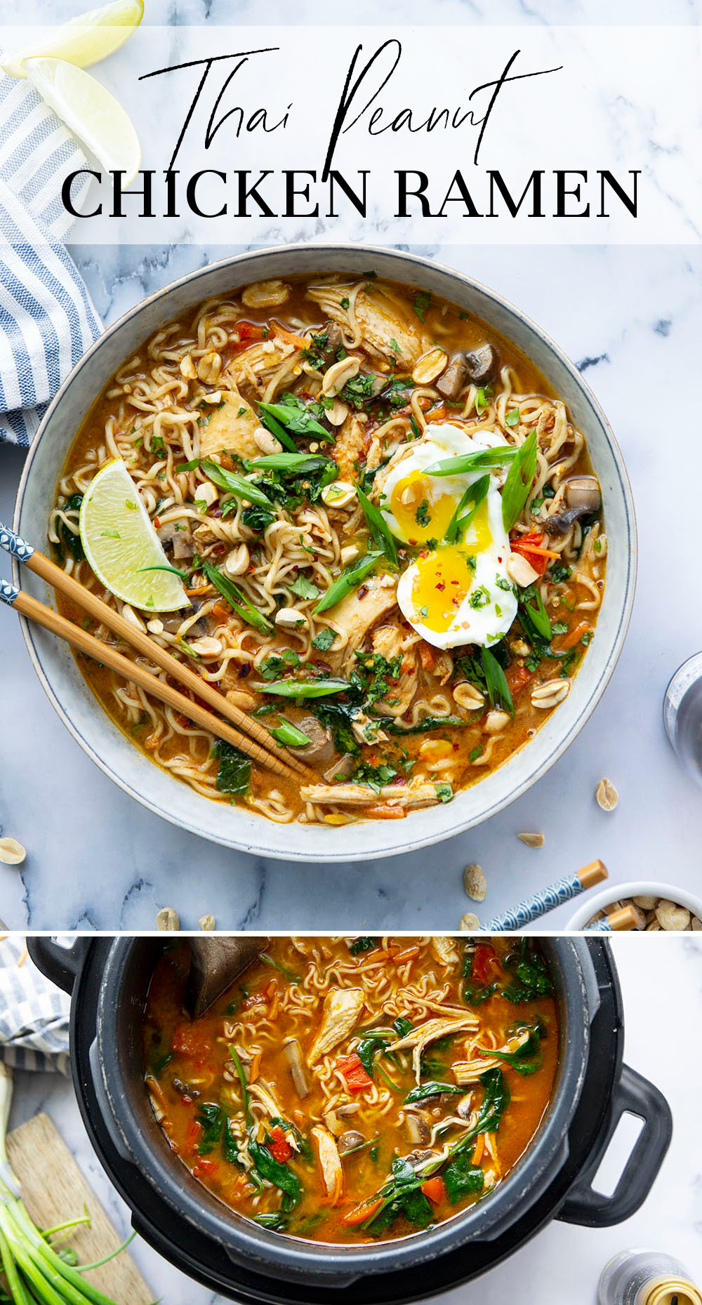 One-Pot Thai Peanut Chicken Ramen