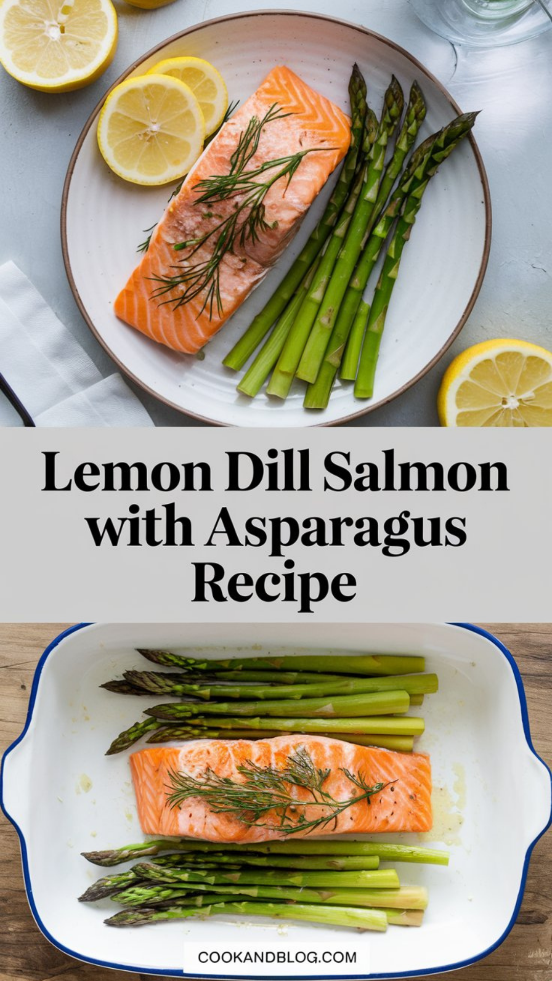 Authentic Lemon-Dill Salmon with Asparagus
