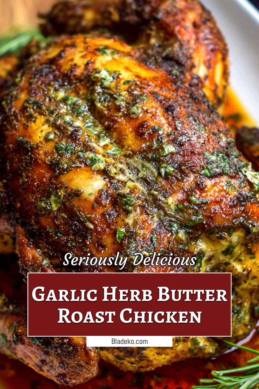 Rustik Fork-Inspired Roasted Chicken with Herb and Garlic Butter